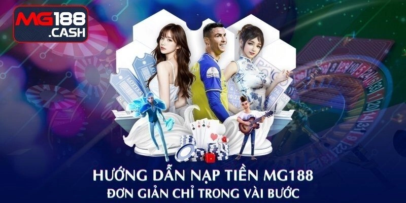nạp tiền MG188